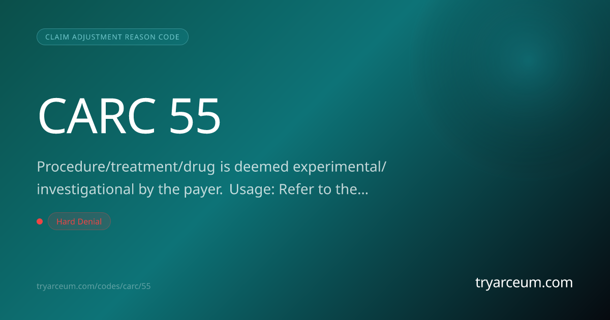 CO-55 Denial: Experimental or Investigational Treatment — How to ...